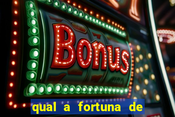 qual a fortuna de beto barbosa